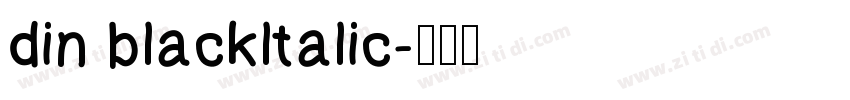 din blackltalic字体转换